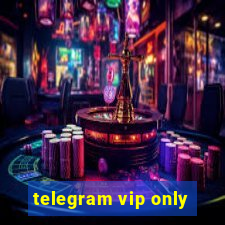 telegram vip only